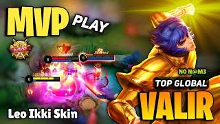 MVP PLAY! Valir Leo Ikki Saint Saiya Skin [ Valir Best Build Top Global ] By N0 N@M3 - MLBB