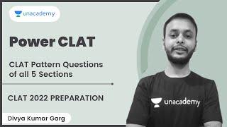 Power CLAT | CLAT Pattern Questions of all 5 Sections | Divya Kumar Garg | Unacademy CLAT