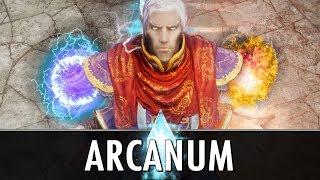 Skyrim Mod: Arcanum - A New Age of Magic
