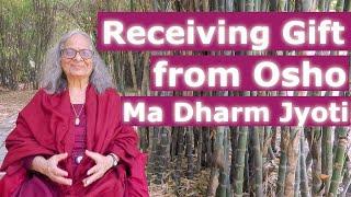 Receiving Gift from Osho | Episode 34 | Ma Dharm Jyoti