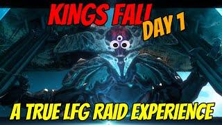 A True Kings Fall DAY 1 LFG Raid Experience : Destiny 2