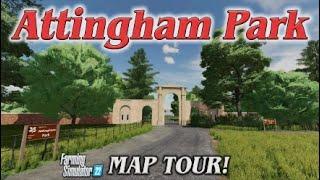 “ATTINGHAM PARK” RETURNS! | FS22 MAP TOUR! NEW MOD MAP | Farming Simulator 22 (Review) PS5.