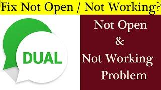 How to Fix Dual App Not Working Issue | "Dual" Not Open Problem in Android & Ios