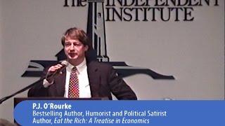 P. J. O’Rourke | P.J.'s Economics 101