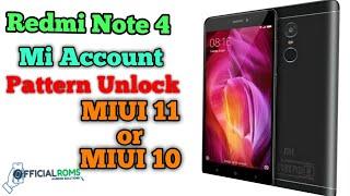 Redmi note 4 Mi account Password Reset pattern Remove without Dongle MIUI 10 OR MIUI 11