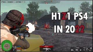 H1Z1 PS4 IN 2022 !