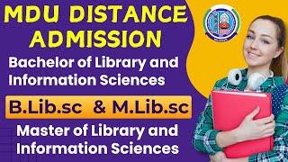 Mdu Bachelor of Library and Information Science Distance Admission | Mdu Mlib Distance Admission