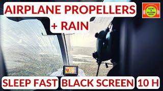 PROPELLER PLANE AND RAIN DEEP SOUND | FALL ASLEEP FAST | #whitenoise #B17 #blackscreen #10hours ️