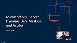 Actifio Tech Tip - Microsoft SQL Server Dynamic Data Masking