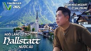 YDL #265: Ngôi làng Hallstatt đẹp như cổ tích ở Áo, thăm nhà của Mozart | Yêu Máy Bay