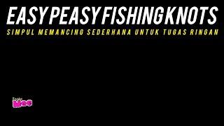 Simpul pancing mudah tapi kuat  easy peasy fishing knot #knotsmoe