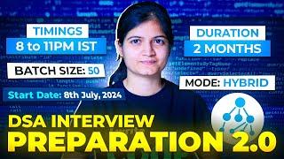 DSA Interview Preparation 2.0 Launch| Must Watch!