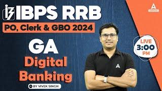 IBPS RRB PO/Clerk & GBO 2024 | GA Digital Banking Part 1 | By Vivek Singh