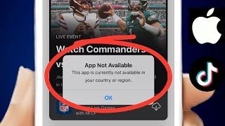 TikTok App Not Available: This app is currently not available in your country or region iPhone Fix