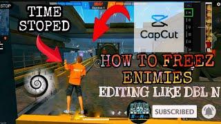 TIME STOPPED EDITING TUTORIAL 2.0 || FREEZE ENIMIES || EDITING LIKE DBL N