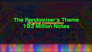 [Black MIDI Original Composition] The Randomizer's Theme - 193 Million Notes