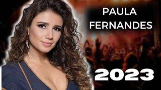 Paula Fernandes As 10 Mais Tocadas-Paula Fernandes Seleção dos Melhores Sucessos 2023