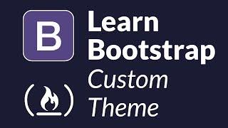 Learn Bootstrap by creating a custom admin theme - Intermediate Tutorial