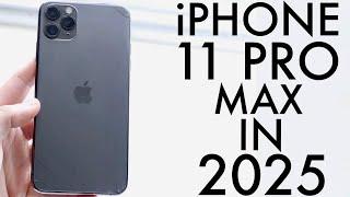 iPhone 11 Pro Max In 2025! (Still Worth It?) (Review)