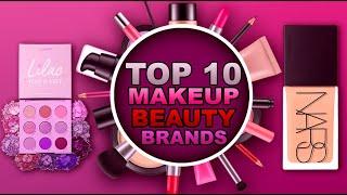 THE TOP 10 BEST MAKEUP BEAUTY BRANDS | Global Glam Rankings