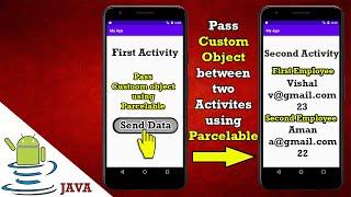 Pass Custom Object between two activities using Parcelable Interface, Intent in android studio