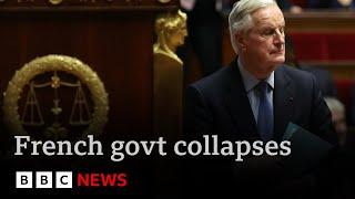 French government collapses as PM Michel Barnier loses confidence vote | BBC News