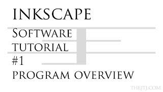 Inkscape Software Tutorial #1 Program Overview