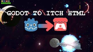 GODOT Upload to ITCH.IO as a  HTML project in just 3 minutes