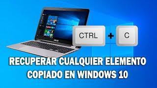 COMO RECUPERAR CUALQUIER ELEMENTO COPIADO CON EL HISTORIAL DE PORTAPAPELES DE WINDOWS 10