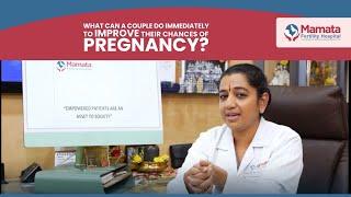 Tips to Improve Pregnancy Chances | Dr. Aarti Deenadayal Explains | Mamata Fertility hospital