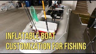 Inflatable Boat Customization For Fishing