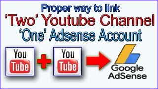 How to link Multiple youtube channels to one Adsense Account | connect youtube channel to AdSense