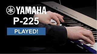 Yamaha P225 Digital Piano - Every Voice Played - Sounds Amazing!