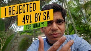 Why I rejected Australia 491 VISA ?