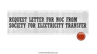 How to Write a Letter for NOC from Society for Electricity Transfer