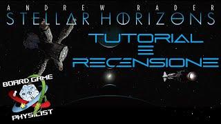 Stellar Horizons - Tutorial e Recensione in Italiano