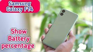 Show Battery Percentage, How To Show Battery Percentage In Samsung Galaxy F14,Battery