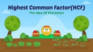 Math Story : Highest Common Factor (HCF) | The Idea Of Plantation | Home School | Kids Bedtime Story