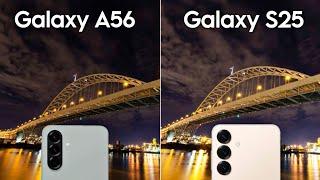 Samsung Galaxy A56 vs Samsung Galaxy S25 Camera Test Comparison