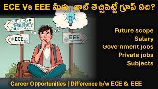 ECE Vs EEE which branch is better for you | scope | Placements | subjects