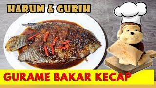 Resep Gurame Bakar Kecap//ikan bakar kecap//ikan bakar nikmat dan harum