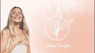 Finding Feel Good Episode 7 - Sound Healing with Jade English