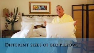 Different size bed pillows. (www.verolinens.com)