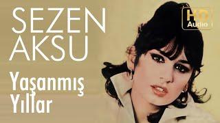 Sezen Aksu - Yaşanmamış Yıllar - 45'lik (Official Audio)