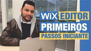 WIX EDITOR  - PRIMEIROS PASSOS INICIANTE!  COMO EDITAR TEMPLATE WIX / CRIAR SITE