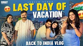 |Last Day of our Vacation️Back to India|Singapore Airport లో GST Refund వచ్చిందా?|Most Memorable|