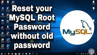 Reset your MySQL password on Windows PC without requiring the old password. Success rate - 100%