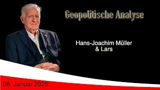 Geopolitische Analyse mit HaJo vom 08. Januar 2025 ...ab und an mit Satire gewürzt.