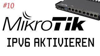 [TUT] MikroTik - IPv6 aktivieren [4K | DE]