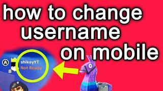 How To Change Your Username Fortnite Mobile